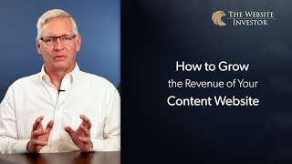 How to Grow the Revenue of Your Content Website