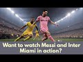 How to Watch Inter Miami vs Nashville SC – Messi’s Big Night!