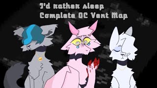 I’d Rather Sleep Complete OC Vent M.A.P