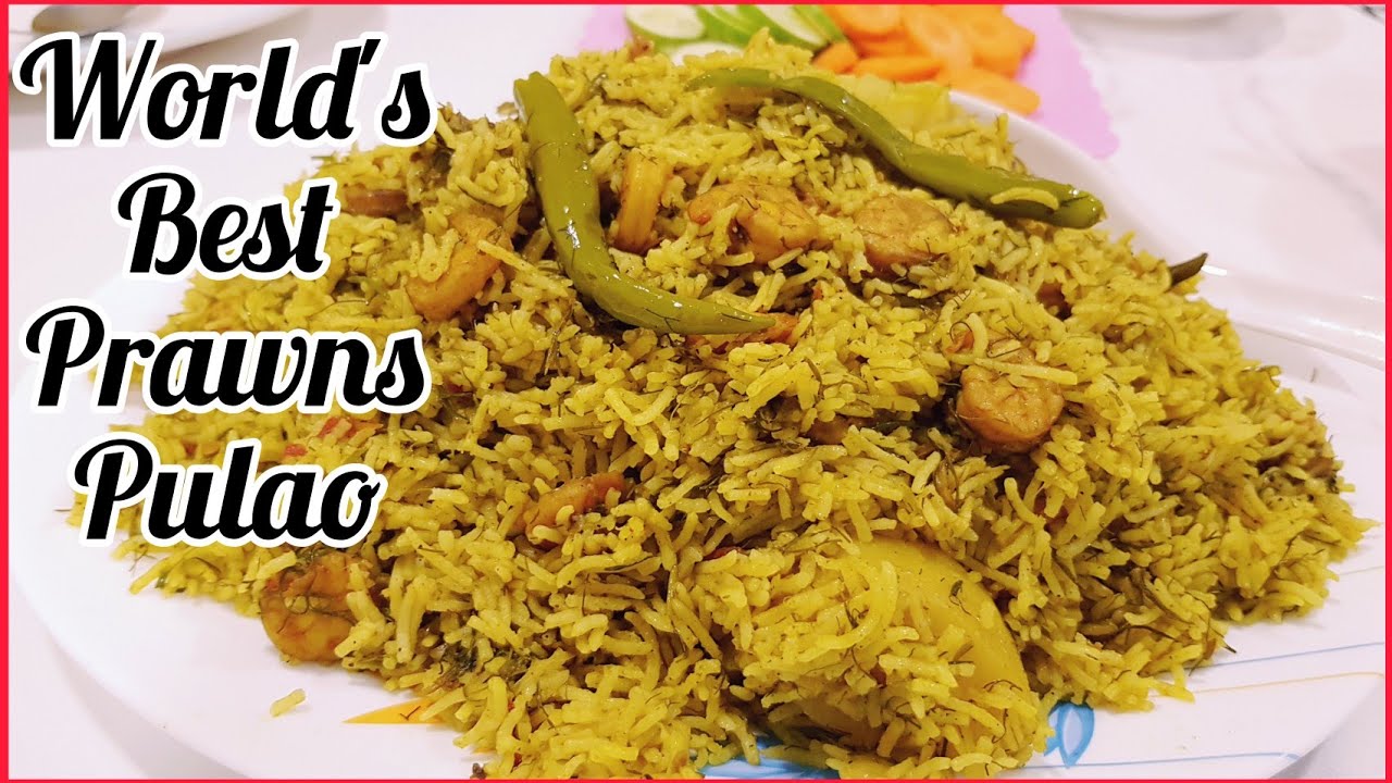 How To Make Prawns Pulao Pulao Recipe Jhinga Pulao Banane Ka Tarika