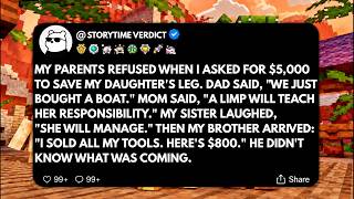 My Parents Refused $5K to Save My Daughter’s Leg—Then My Brother Sold His Tools for $800.