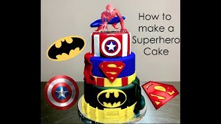 How to Make a Superhero Cake Batman, Superman and Captain America Cake