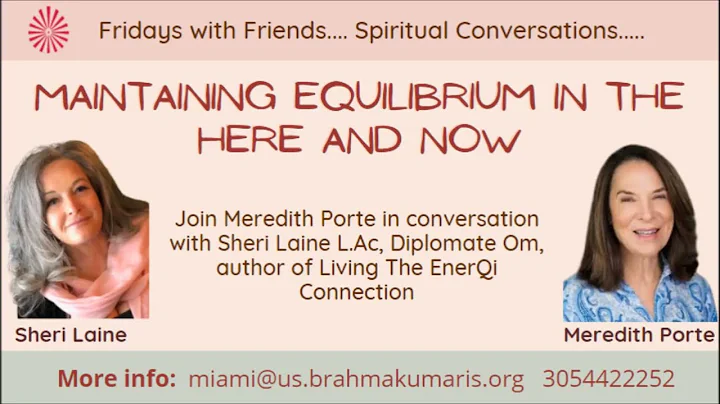 'Maintaining Equilibrium in the Here & NOW' with g...