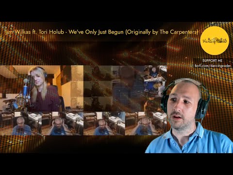Jim Wilkas ft. Tori Holub - We've Only Just Begun (The Carpenters) | Reaction | DancingCoder
