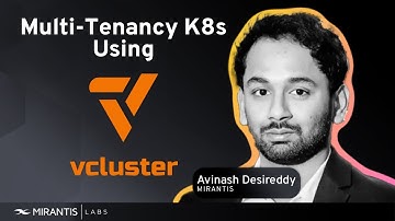 Multi-Tenancy Kubernetes with Virtual Cluster (vCluster): Virtualized VMs on Top of Kubernetes