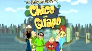 The Adventures Of Chico And Guapo Intro