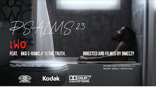 2wo  Psalms 23 feat Bkg Crows X 1j The Truth