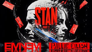 Eminem - STAN PT. 2 ft Billie Eilish (Official Music Video)