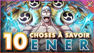 10 CHOSES À SAVOIR SUR ENER ⚡️ ( Le retour d'un Dieu ! ) - One Piece Top