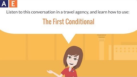 English Language Grammar - Conditionals: The First Conditional