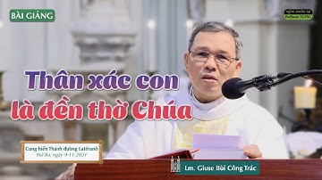 Thân xác con là đền thờ Chúa - Lm. Giuse Bùi Công Trác
