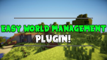 EASY WORLD MANAGEMENT! | Minecraft Plugin Tutorial