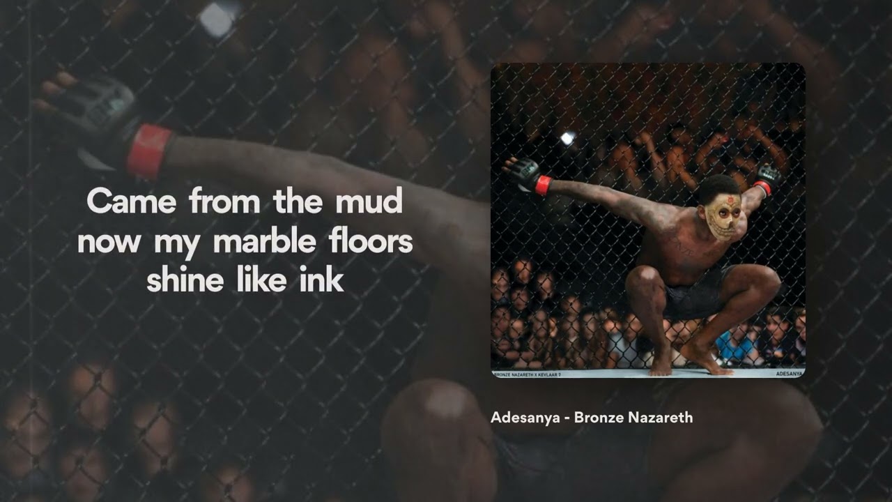 在 YouTube 上观看 Bronze Nazareth  "Adesanya" Lyric Video 在 YouTube 上观看 Bronze Nazareth  "Adesanya" Lyric Video