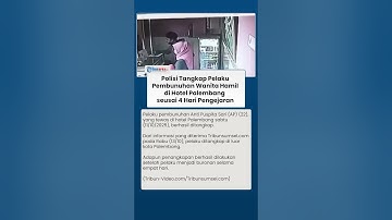 4 Hari Buron, Pelaku Pembunuhan Wanita Hamil di Hotel Ditangkap, Identitas Belum Diungkap