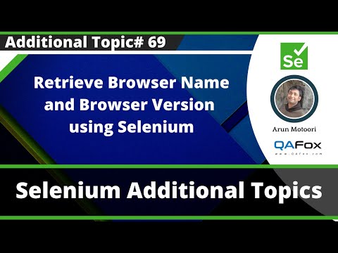 Retrieve Browser Name and Browser Version using Selenium