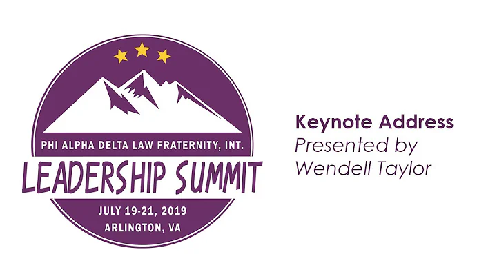 2019 Leadership Summit Keynote Address - Wendell T...