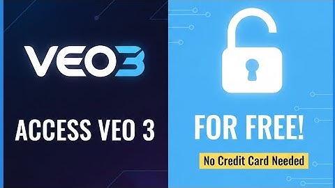 How to Access VEO 3.1 