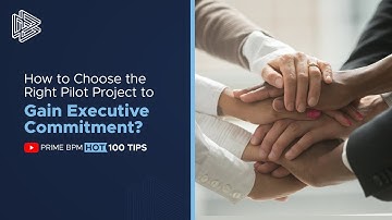How to Choose the Right Pilot Project to Gain Executive Commitment?