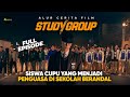 SIAPA SANGKA SISWA CUPU INI PETARUNG TERKUAT ALUR CERITA FILM STUDY GROUP FULL EPISODE 