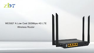 WE5927 A Low Cost 300Mbps 4G LTE Wireless Router WE5927 A Low Cost 300Mbps 4G LTE Wireless Router