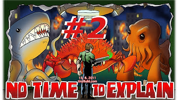 No Time to Explain [Part 2]-"Football-player-man is rad!"