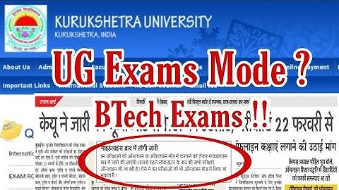 KUK UPDATES ! BTECH Exams,Roll No.,QUE. PAPER,GOOGLE FORM,UG EXAM 22Feb MODE NEWS,UIET Exam Admsn..!