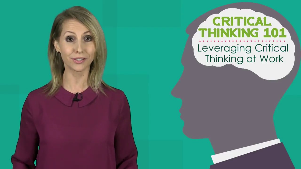 Leveraging Critical Thinking at Work - YouTube