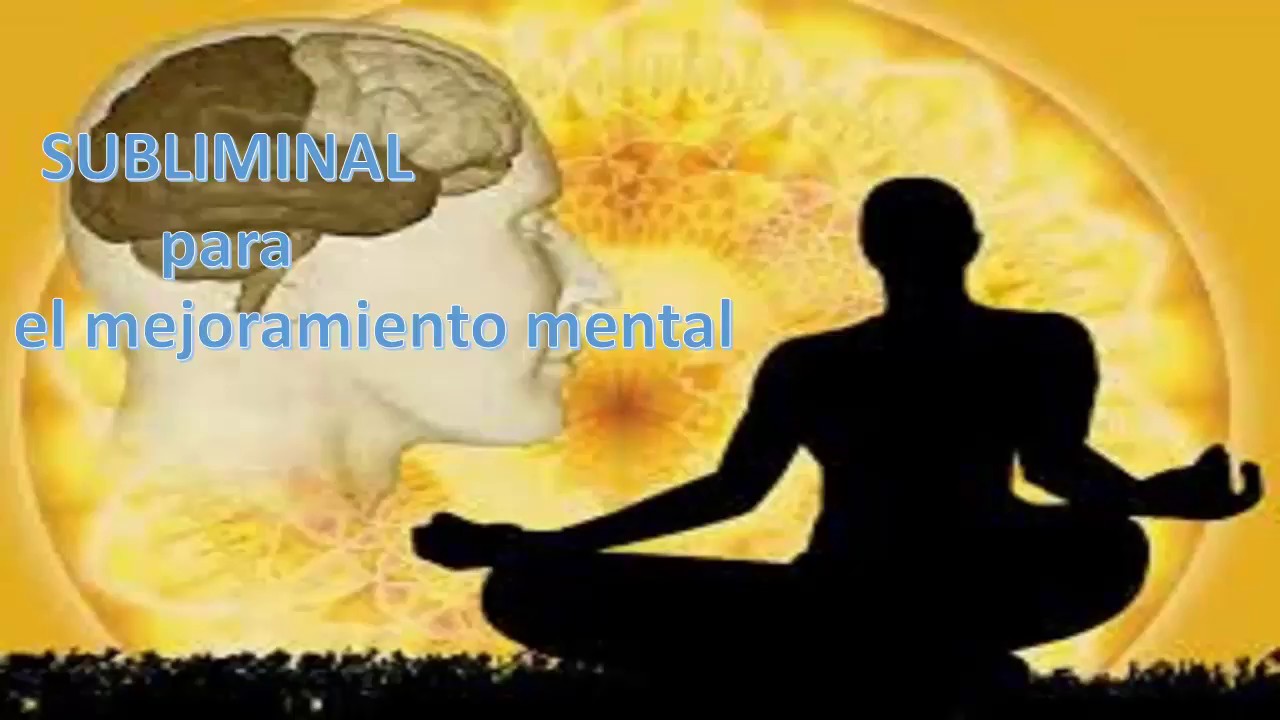 Audio Subliminal para el mejoramiento mental Muy Poderoso - YouTube