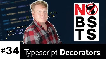 No BS TS 34 - Typescript Decorators