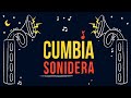 Cumbia Sonidera Mega Mix Pa&#39; Bailar