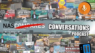 NASConversations Podcast - LTT NAS SOFTWARE, DSM 7.2, WD SECURITY, HYPERAID KICKSTARTER, NC DISCORD