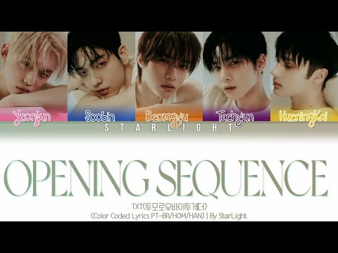 Opening Sequence (Tradução em Português) – TOMORROW X TOGETHER