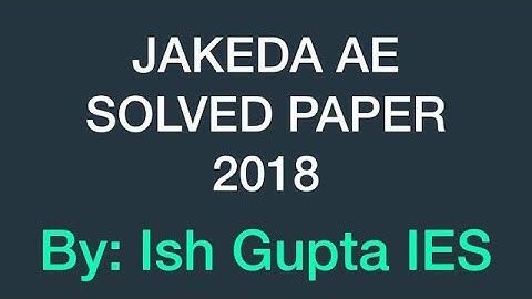 JAKEDA AE SOLVED PAPER PART 3