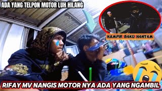 MOTOR KESAYANGAN HILANG SAMA ORANG LAIN || ini yang terjadi