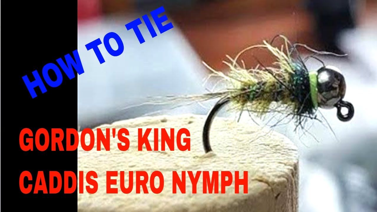 How To Tie Gordon's King Caddis Euro Nymph