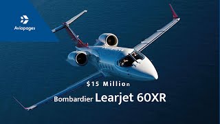 Bombardier Learjet 60XR private jet review. $15 million jet