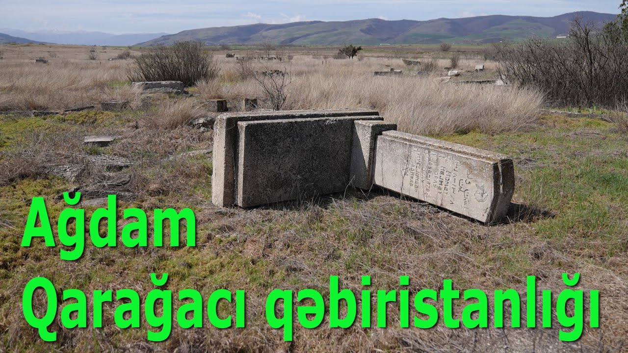 Ağdamın Qarağacı qəbiristanlığında indiyədək aparılmış ən geniş çəkiliş (31.03.24)
