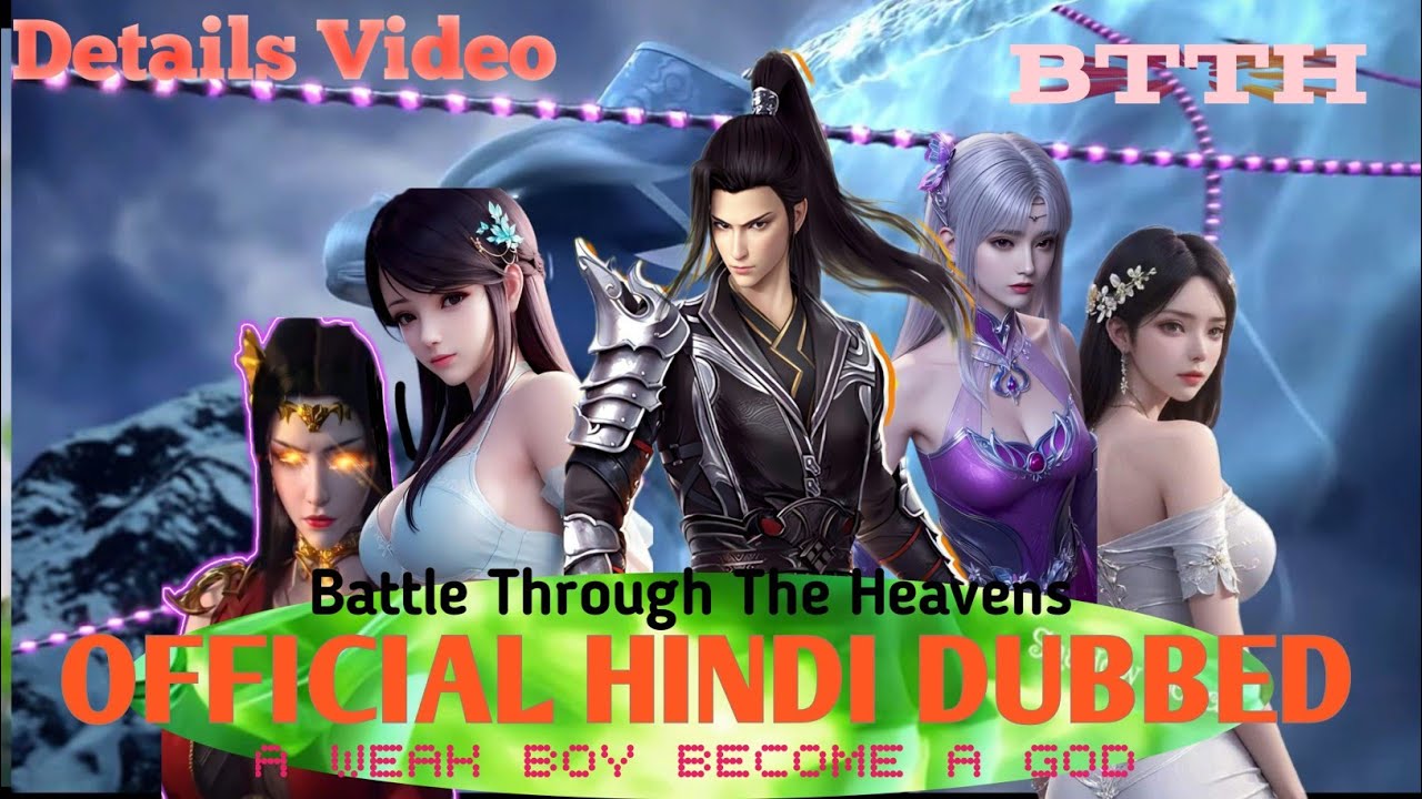Battle Through The Heavens  Details Video For Hindi Dubbed Battle Through The Heavens Facts Video