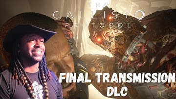 The Callisto Protocol DLC Final Transmission Part 3