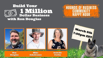 Build Your 1 Million Dollar Business with Ron Douglas