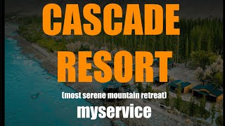 Discover Cascade Resorts | Gawari, Skardu - Your Ultimate Mountain Retreat with myservice 🌄