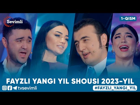 FAYZLI YANGI YIL SHOUSI 2023-YIL 1-QISM