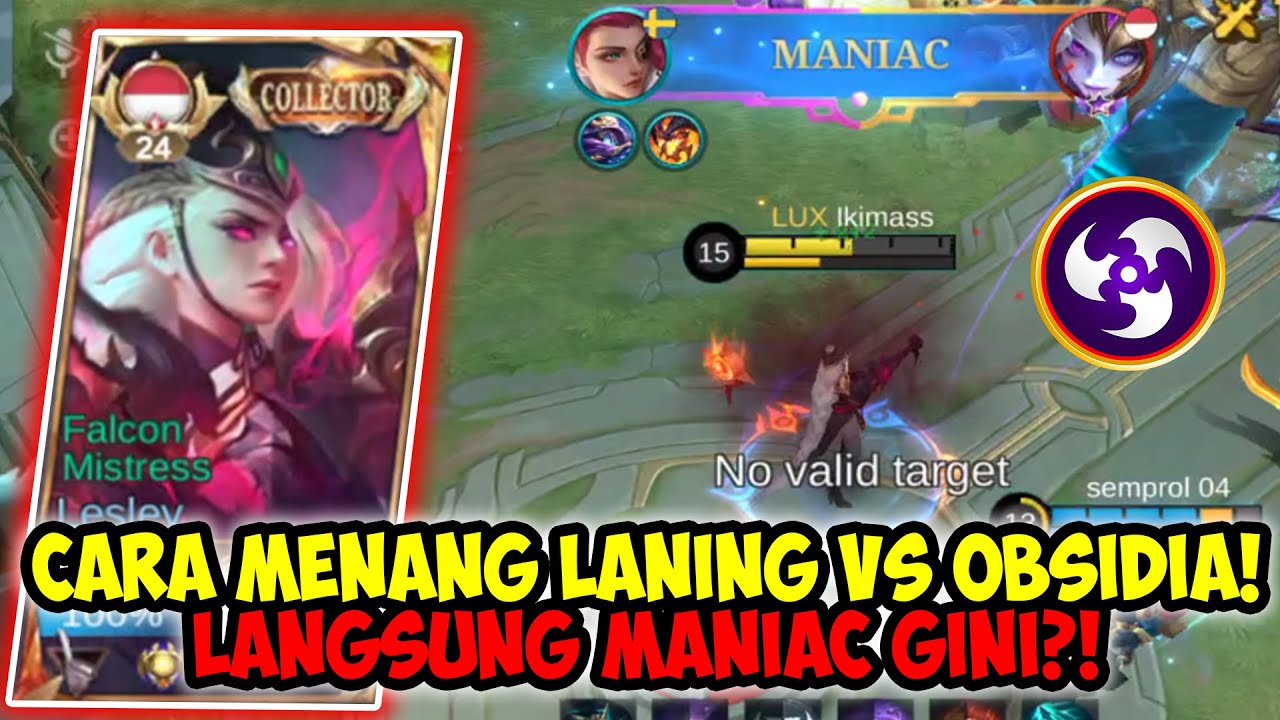 Cara Menang Lane VS OBSIDIA! AUTO MANIAC | Top Global Lesley Build Tersakit