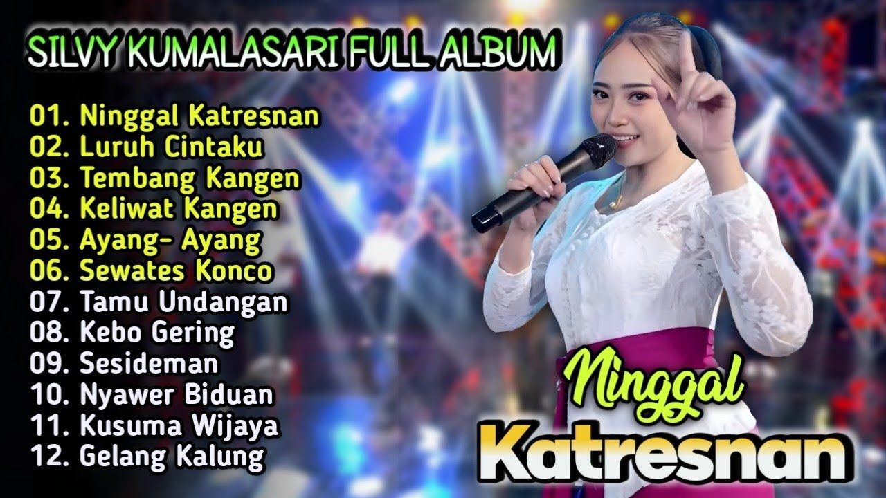 Silvy Kumalasari Full Album Terbaru - Ninggal Katresnan | Campursari Dangdut Koplo | Kebo Gering