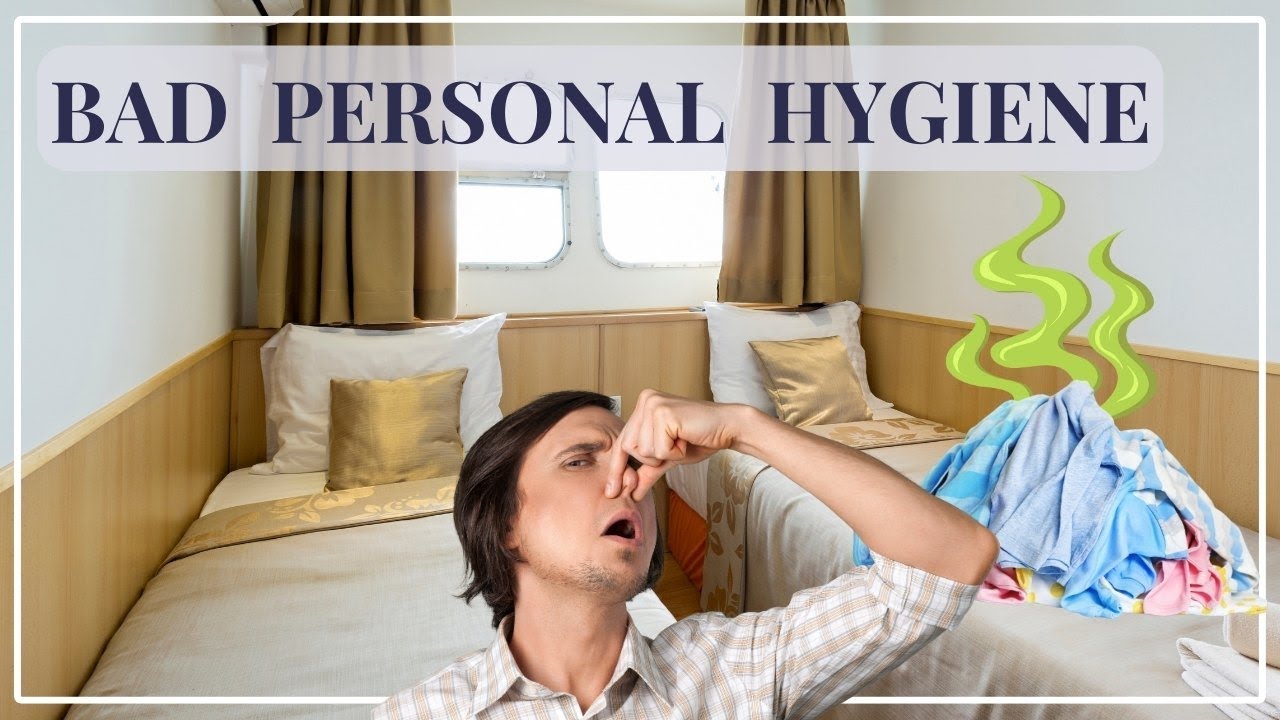 What To Do If Your Roommate Has Bad Personal Hygiene And Smells YouTube What To Do If Your Roommate Has Bad Personal Hygiene And Smells YouTube
