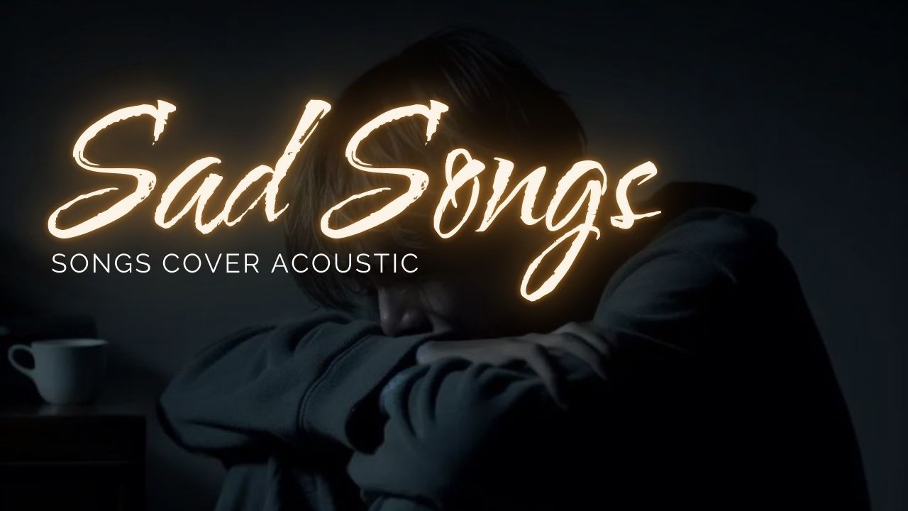 Sad Songs || For You ~||~ That Make You Think About Life | Slowed + Reverb