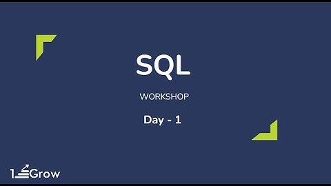 SQL Database Management Workshop Day 1 (15 dec 2022) | 1stepGrow Academy