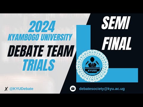 Kyambogo University 2024 Debate Team Trials Semi Final CLB Auditorium