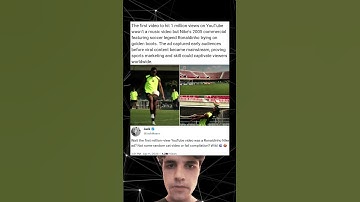 The first video to hit 1 million views on YouTube wasn