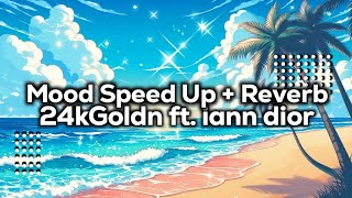 Download lagu 24kGoldn - Mood (Speed Up   Reverb) ft. iann dior